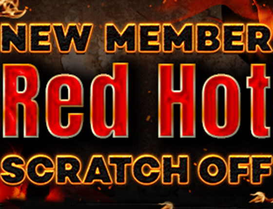 NEW MEMBER RED HOT SCRATCH GAME